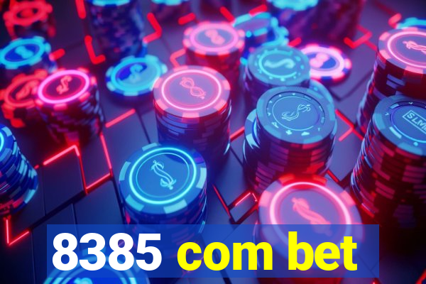 8385 com bet